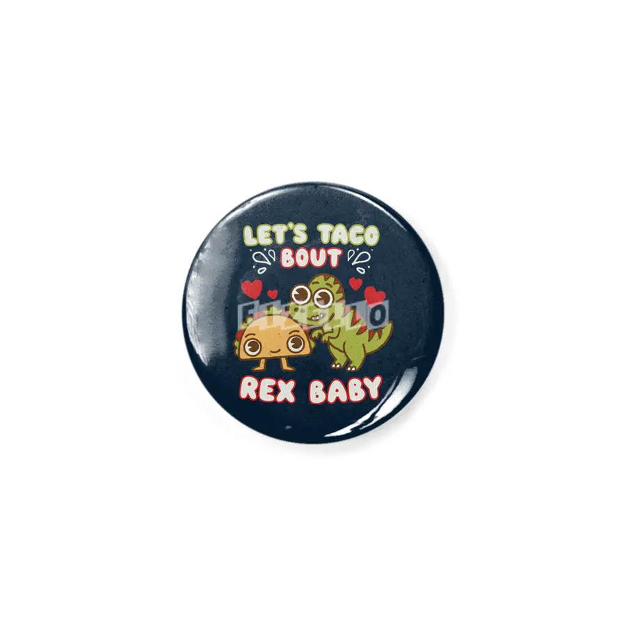 Let's Taco About Rex Baby - Dinosaur & Mexican Lover Açacak