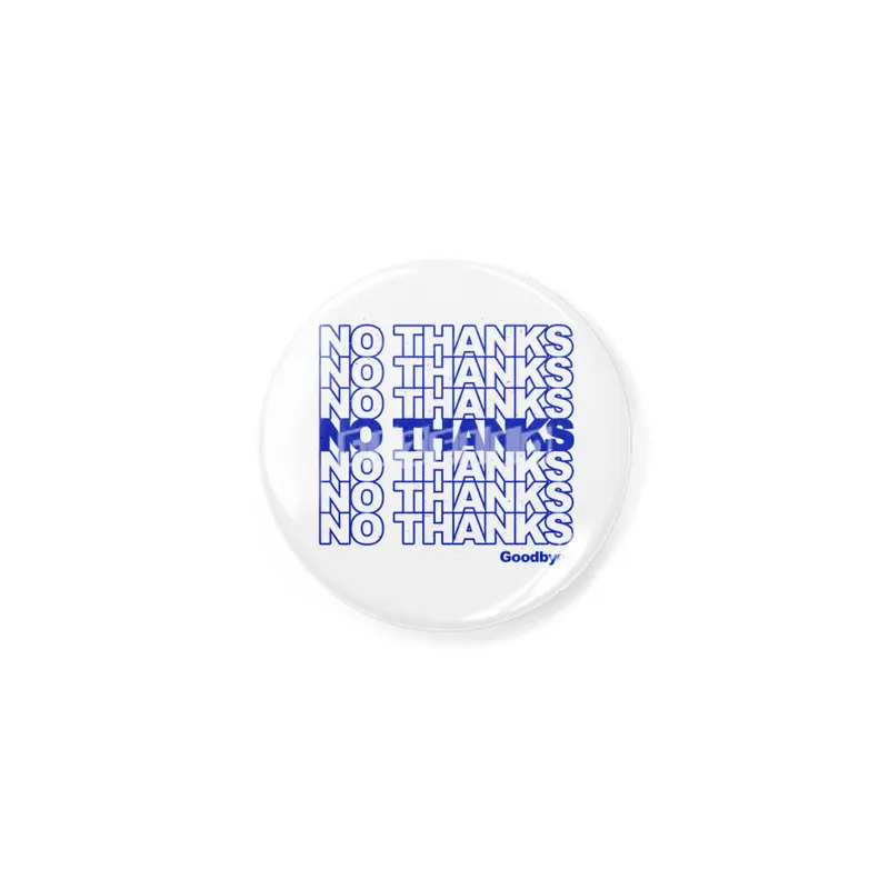 No Thanks (blue) Açacak