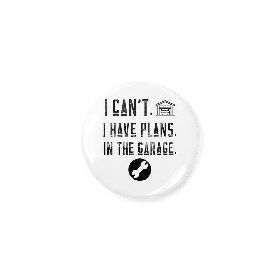 I can't i have plans in the garage t-shirts Açacak