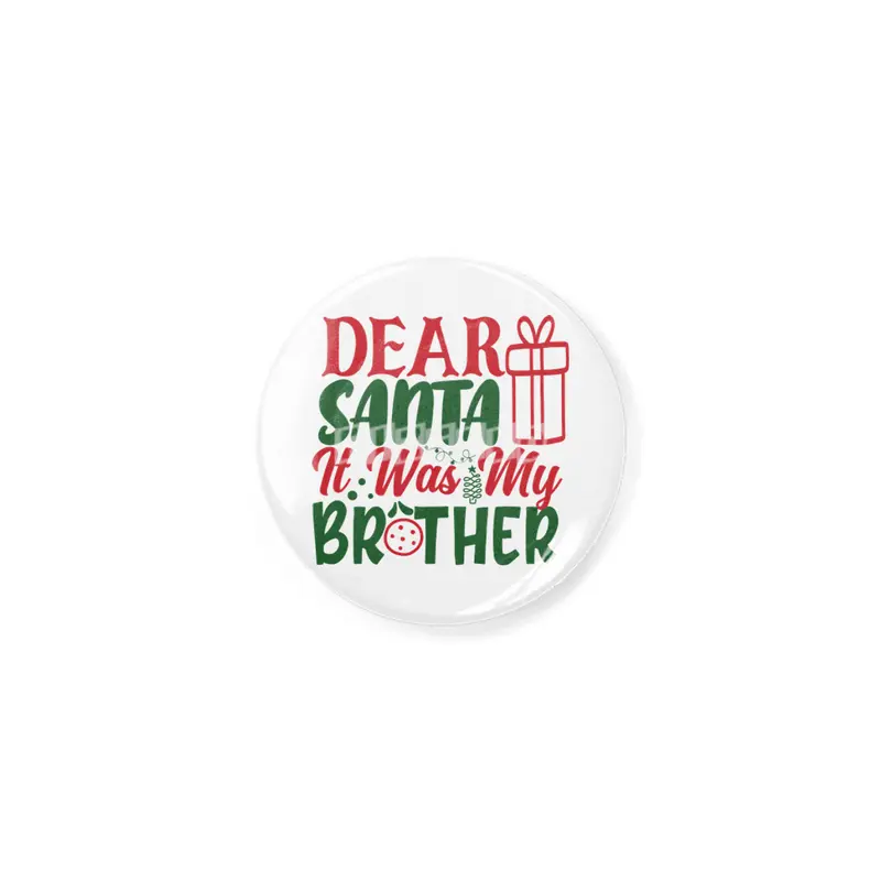 Beautiful Dear Santa It Was My Brother Açacak