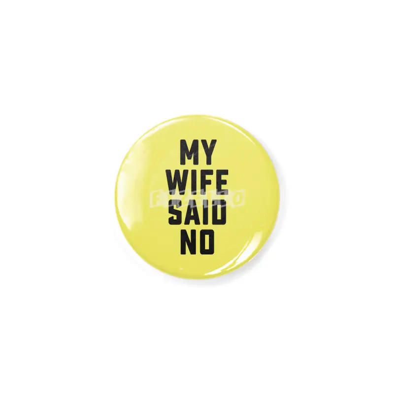 My wife said no Açacak