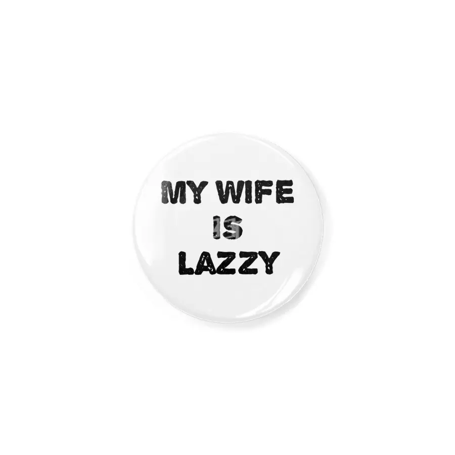 My wife is lazzy Açacak