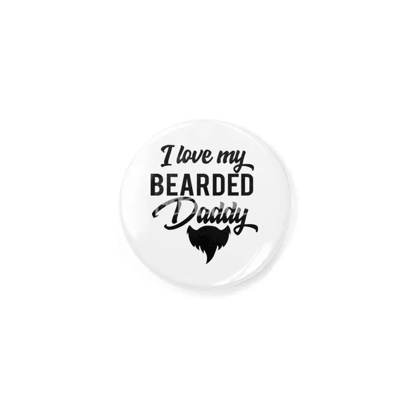 I Love My Bearded Daddy Açacak