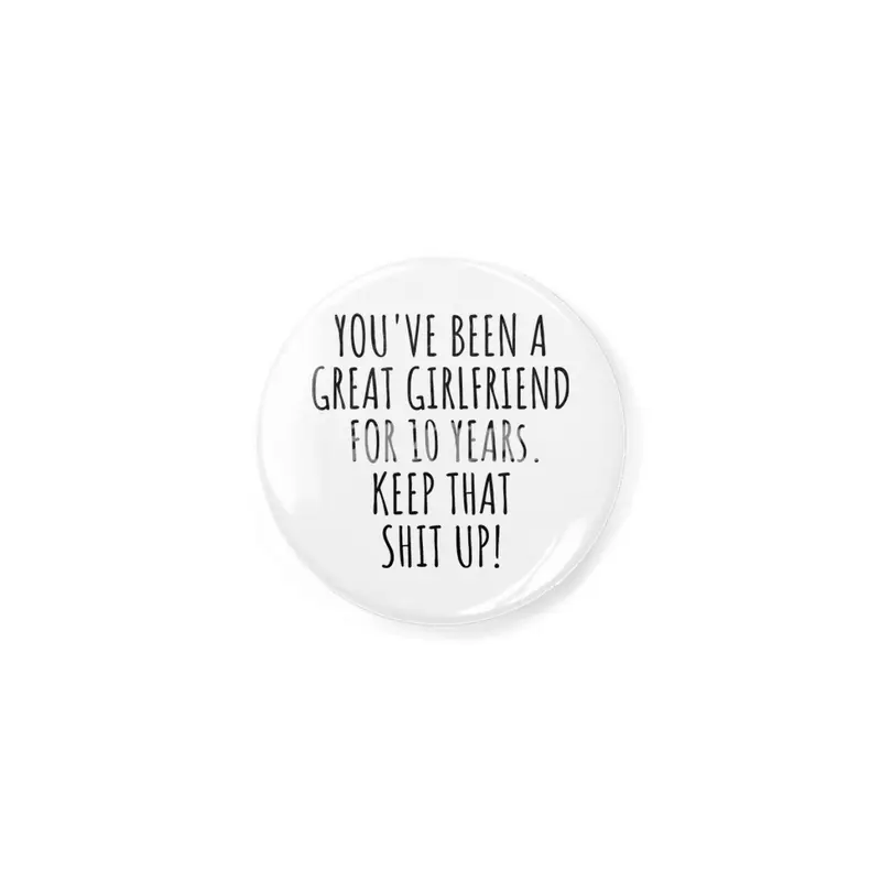 10 Years Anniversary Girlfriend Funny Gift for GF 10th Dating Relationship Couple Together Açacak
