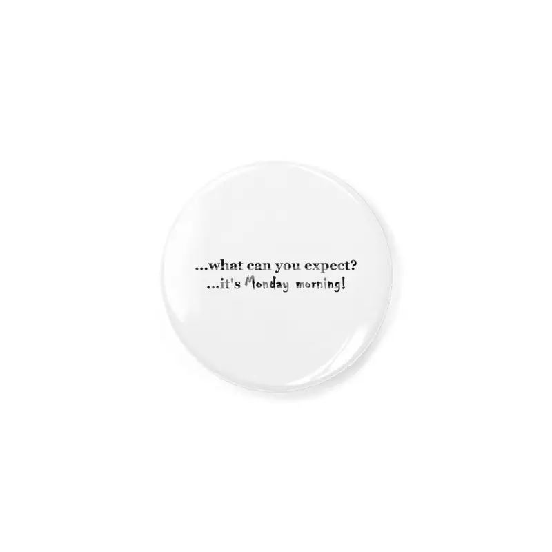 ...what can you expect? it's monday morning! Açacak
