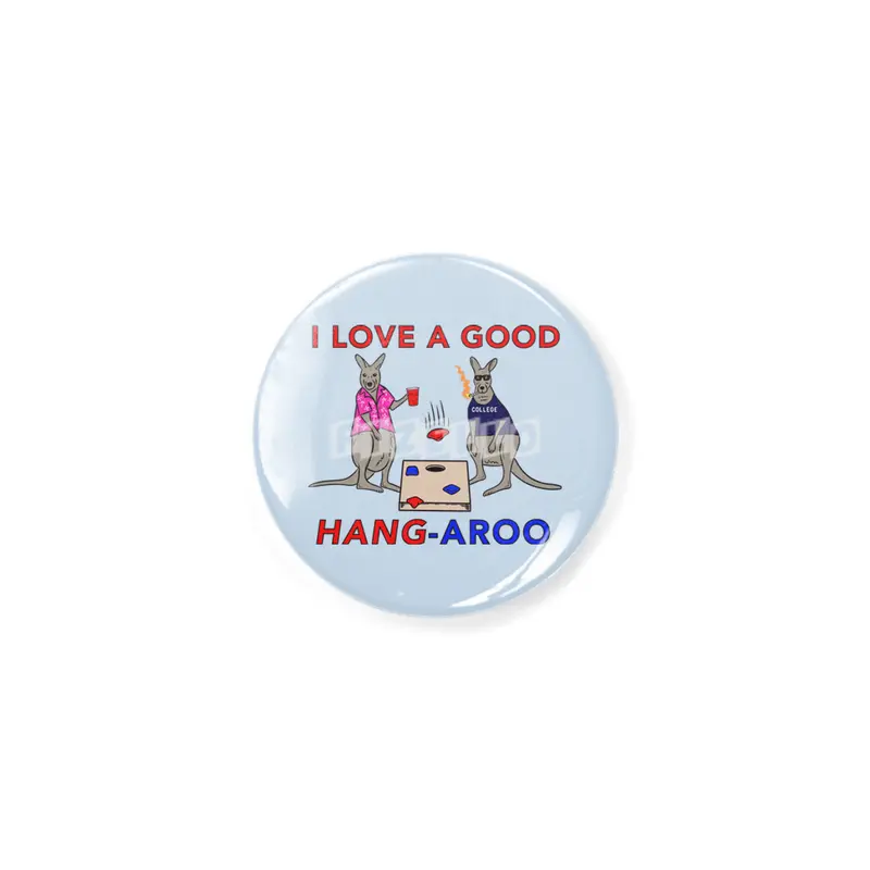 I Love a Good Hang-Aroo Funny Kangaroo Party Açacak
