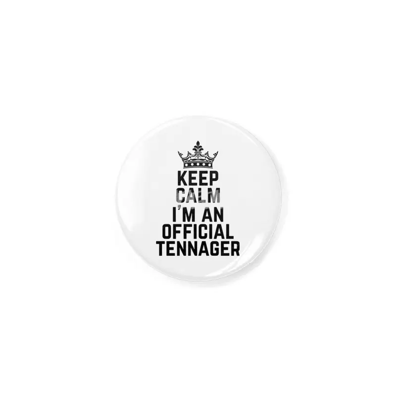 keep calm I'm official teenager 13th birthday 13 years old cool design cute white crown graphic Açacak