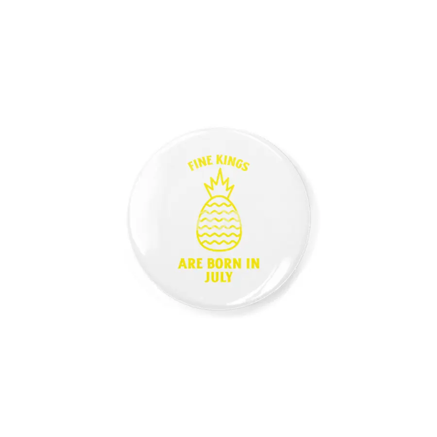 Fine kings are born in July funny pineapple birthday month Açacak