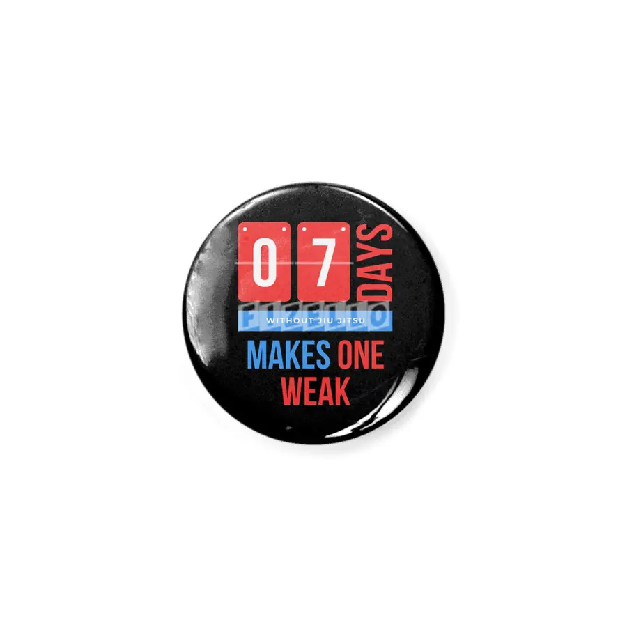 Seven days without jiu jitsu makes one weak Açacak
