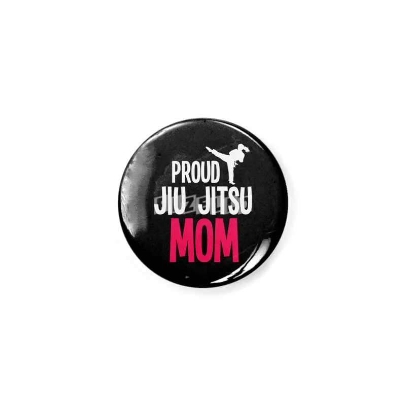 Proud Jiu Jitsu Mom BJJ Martial Arts Açacak