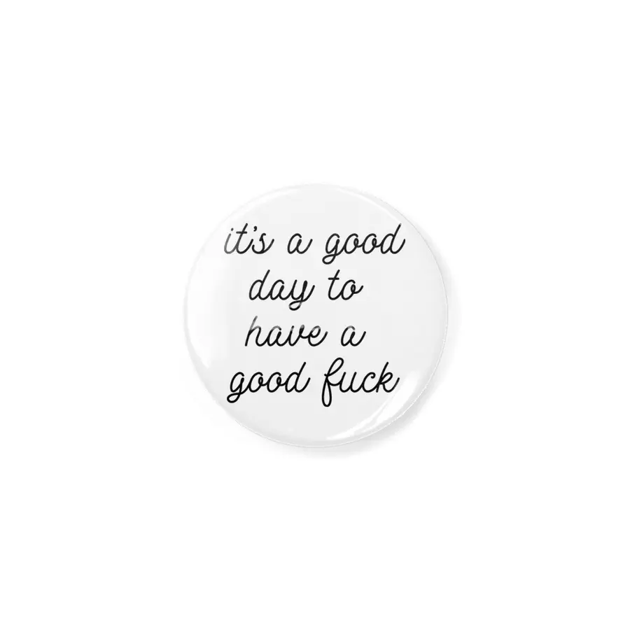 It's a good day to have a good f*ck Açacak