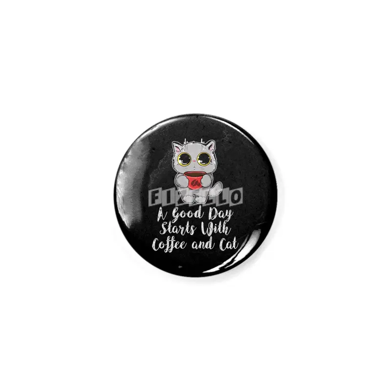 A Good Day Starts With Coffee and Cat Cute Kitty Lovers Açacak