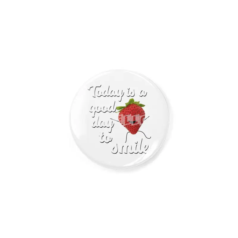 Today is a good day to smile Açacak