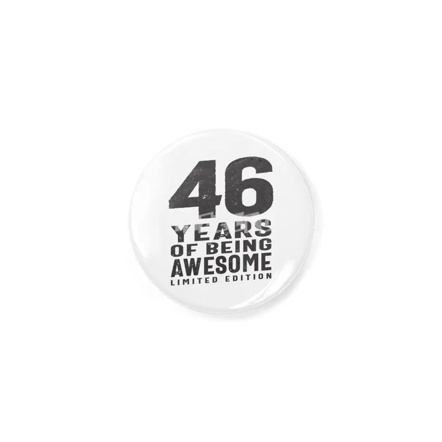 46 Years Of Being Awesome 46th Birthday Açacak