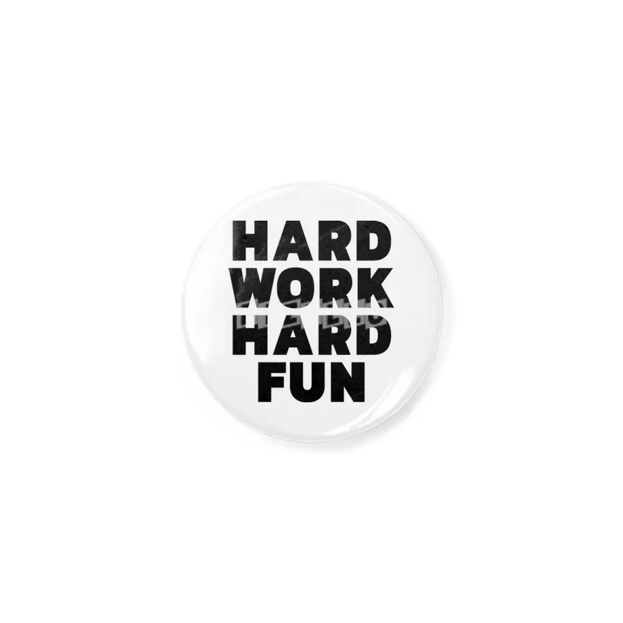 Hard work hard fun - black on white Açacak