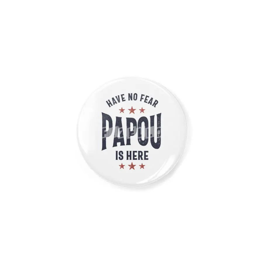 Have No Fear Papou Is Here | Father Grandpa Gift Açacak