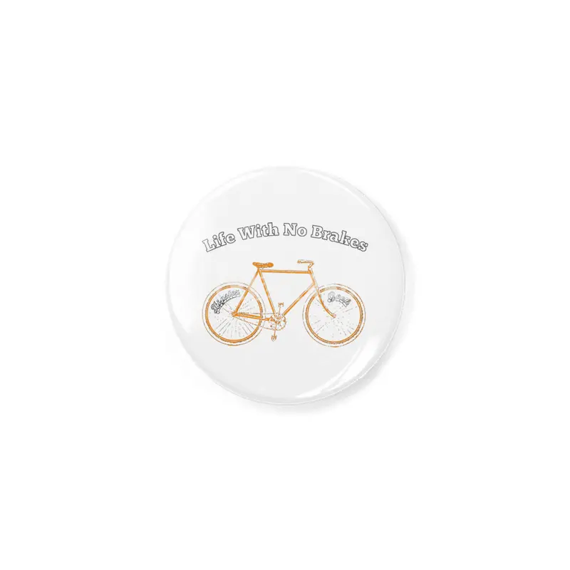 Life With No brakes fun hipster geek cycling fan Açacak