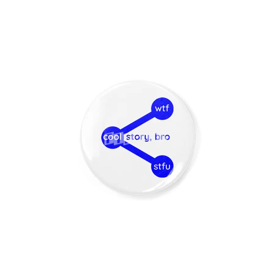 Cool Story Bro Wtf Stfu Share Symbol Açacak