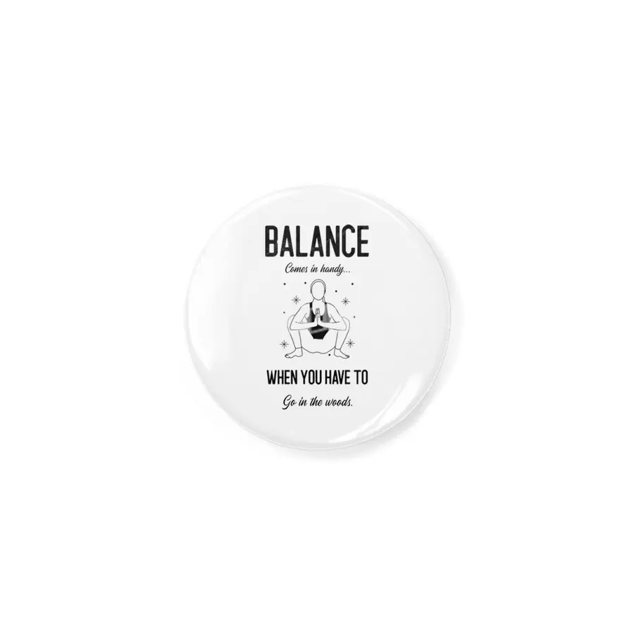 Balance Comes In Handy When You Have To Go In The Woods Yoga Parody Women Funny Shirt Açacak