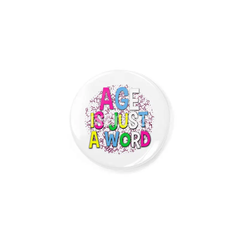 Age is Just a Word Colorful Tee Gift design Açacak