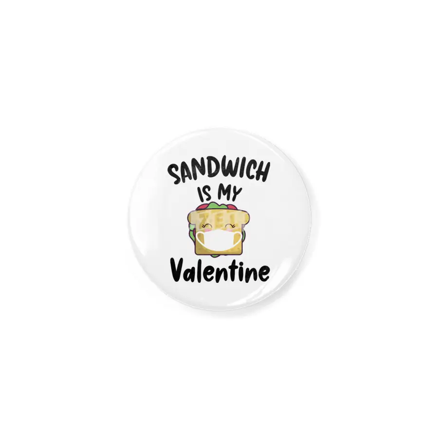 Sandwich Is My Valentine Quarantine Valentines Açacak