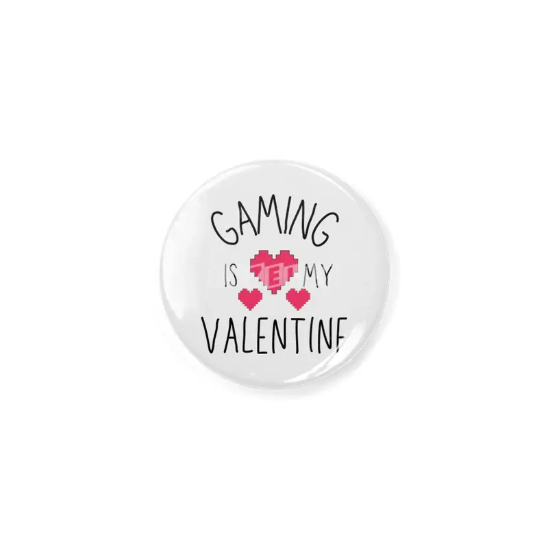 Gaming Is My Valentine 8 Bit Heart Açacak