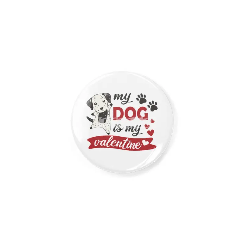 Dalmatian Valentine's Day - My Dog Is My Valentine Açacak