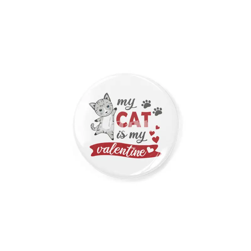 My Cat Is My Valentine Cute Cats Heart Gray Red Açacak