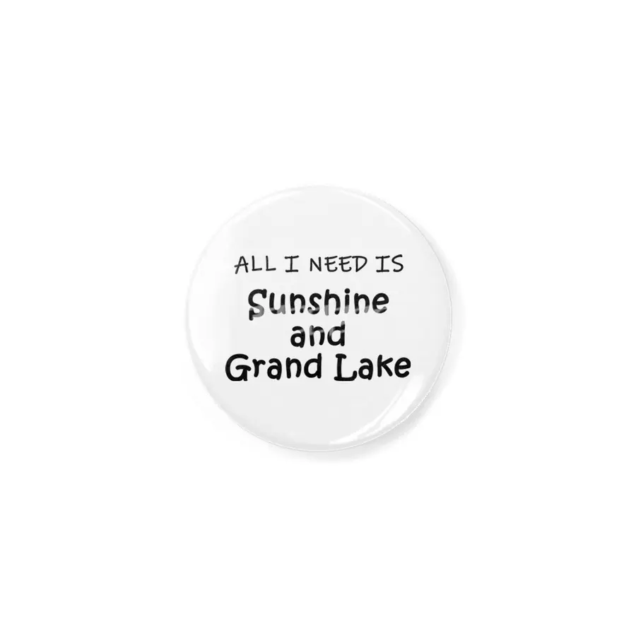 All I need is Sunshine and Grand Lake Açacak
