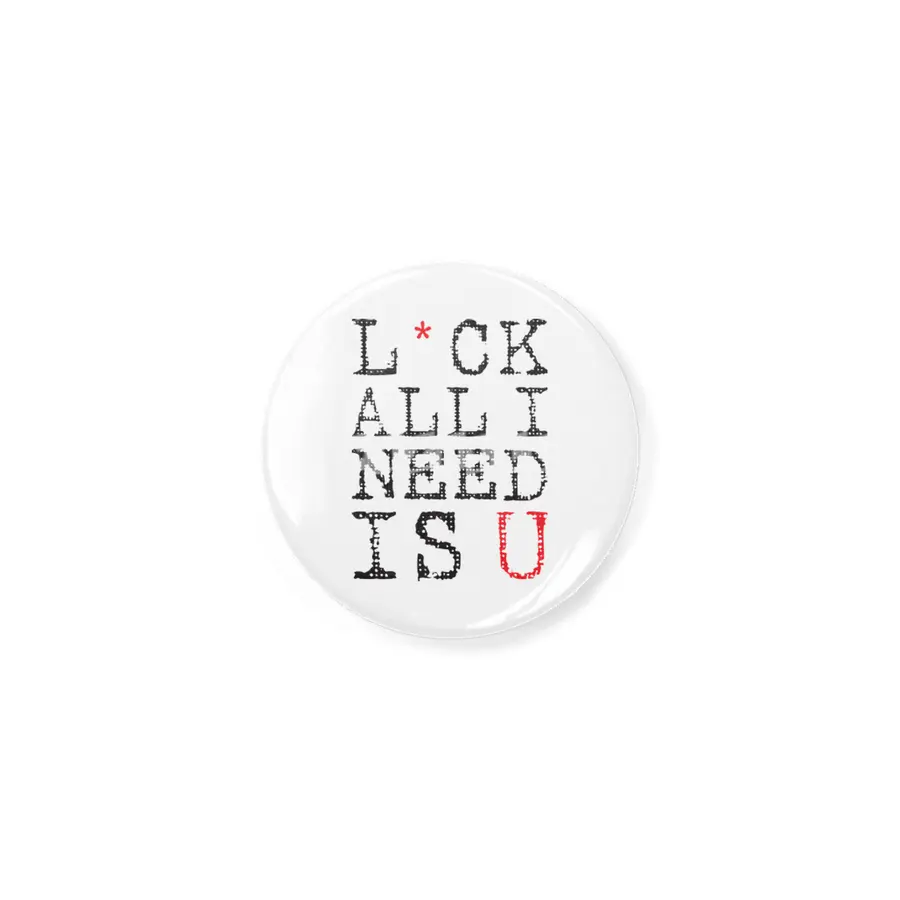 L*ck All I Need Is U Açacak