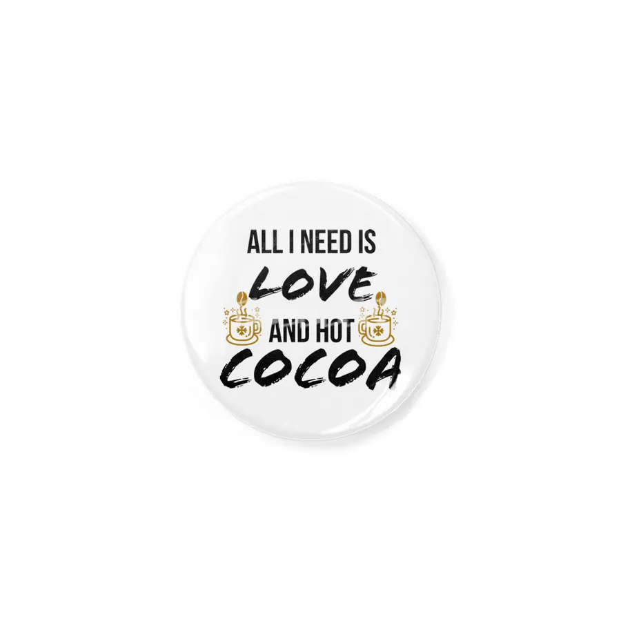 All I need is love and hot cocoa Açacak