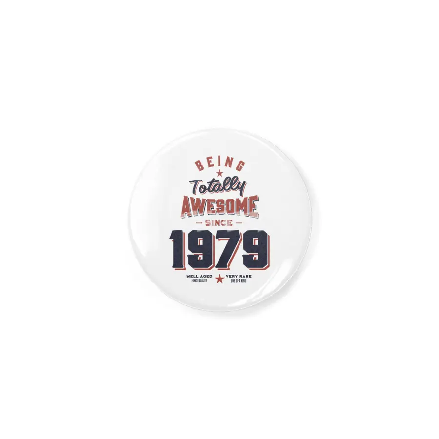 Being Totally Awesome since 1979 Birthday Gift Açacak