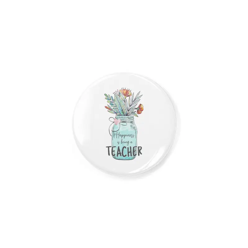 Happiness is being a Teacher - Mason Jar Flowers Açacak