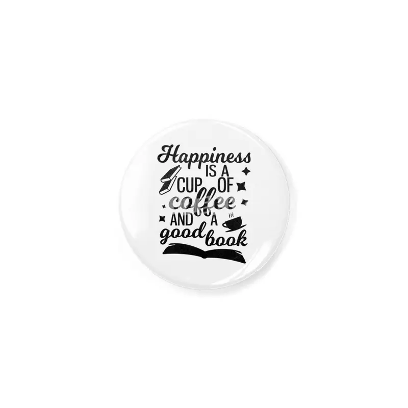 Happiness is a Cup of Coffee and a Good Book Açacak