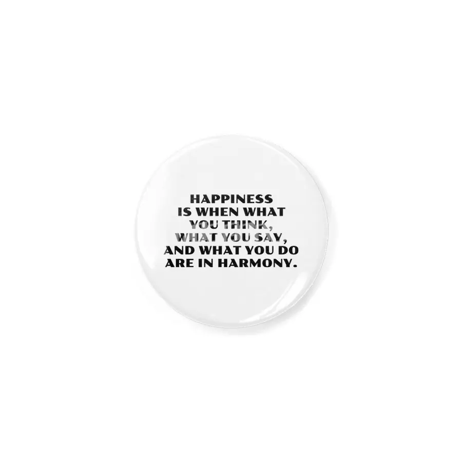 Happiness is when what you think -  Gandhi Açacak