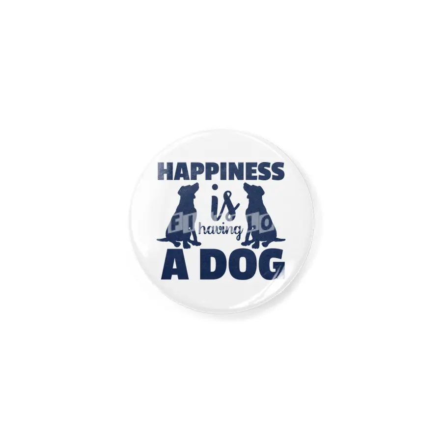 Happiness is Having a Dog Açacak