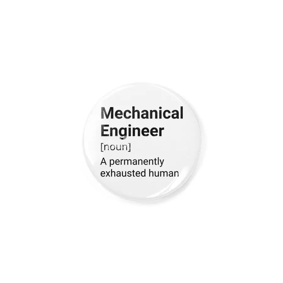 Mechanical Engineer Definition - A Permanently Exhausted Human Açacak