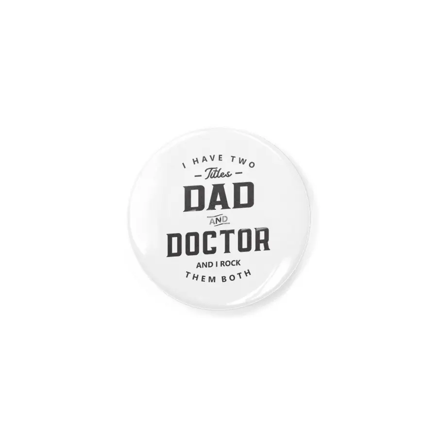 Dad and Doctor Funny Job Title Profession Birthday Worker Açacak