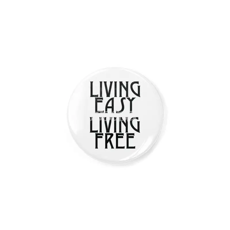 Living easy; living free Açacak