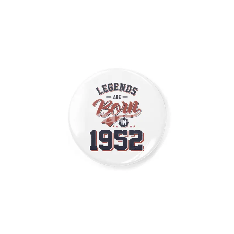Legends Are Born in 1952 Birthday Gift Açacak
