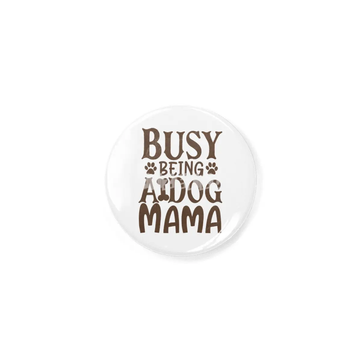Busy Being A Dog Mama Açacak