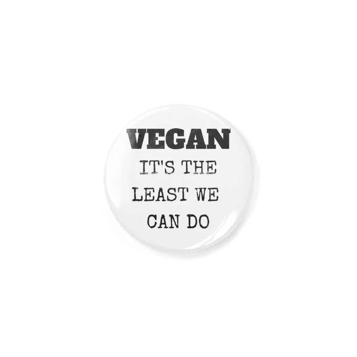 VEGAN IT'S THE LEAST WE CAN DO Açacak