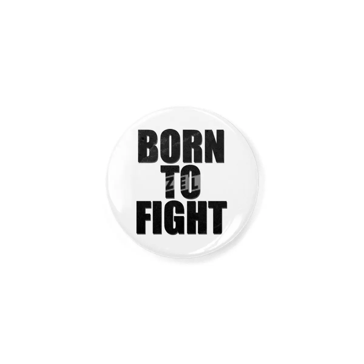 born to fight Açacak