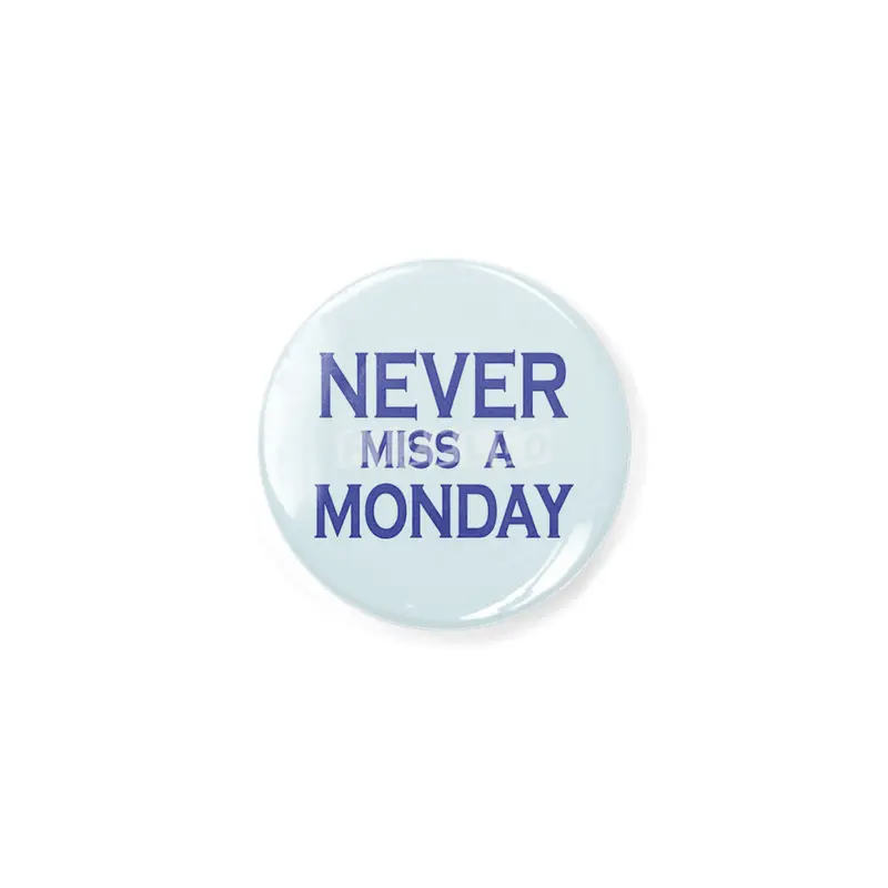 Never miss a Monday Açacak