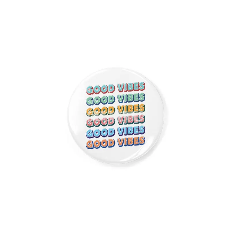 Good Vibes (Only) Rozet