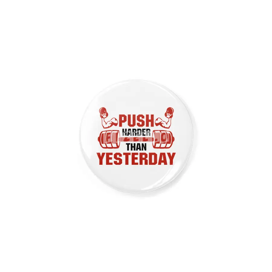 PUSH HARDER THAN YESTERDAY Rozet