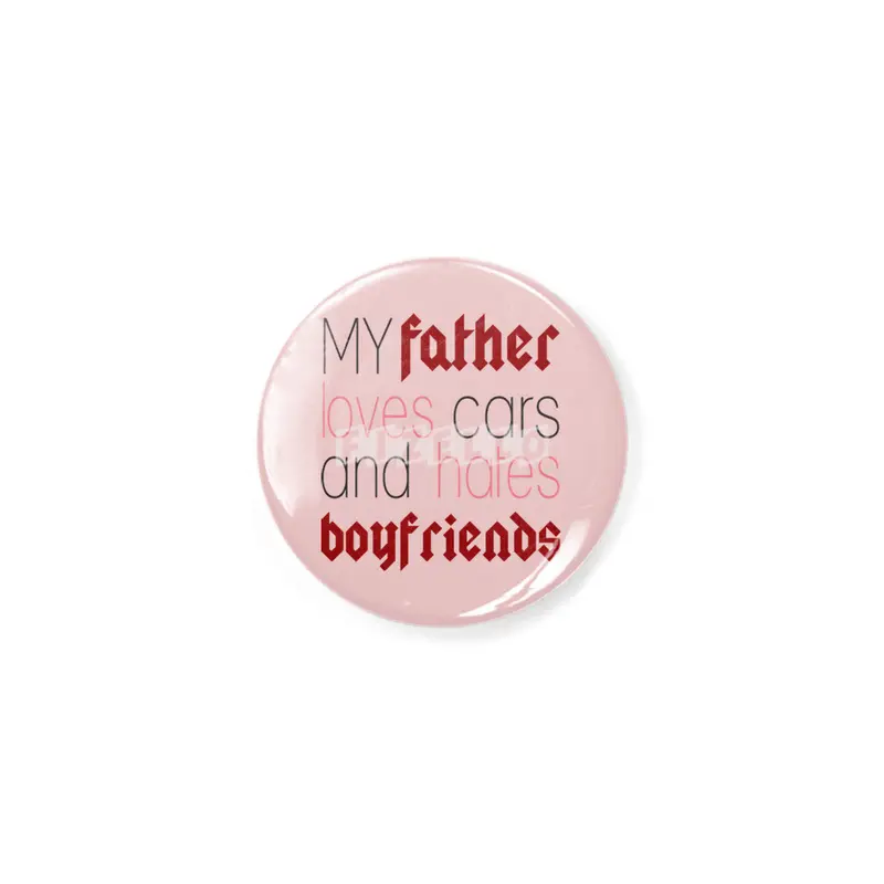 I love my dad Rozet