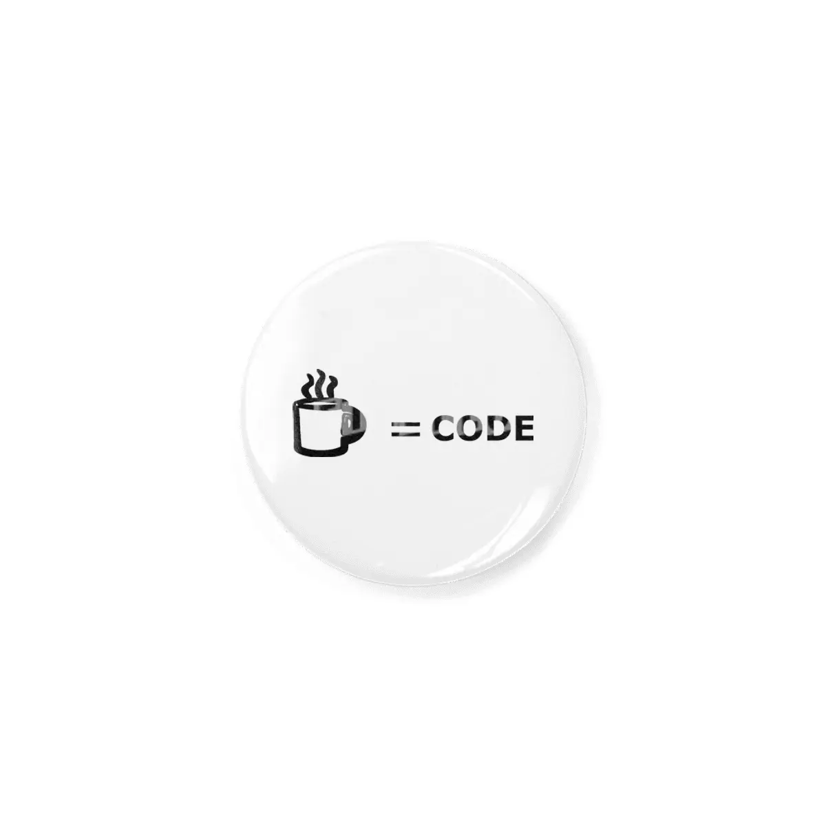 Coffee equals code Rozet