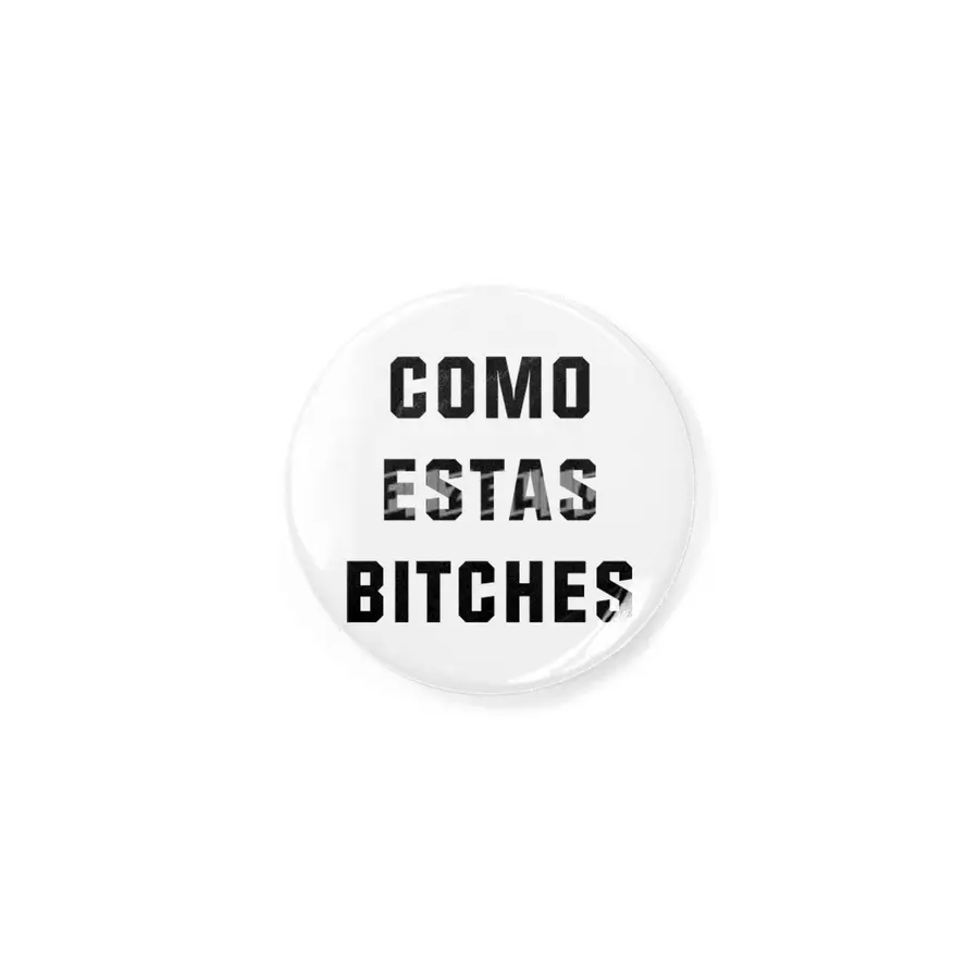 Como Estas Bitches Rozet