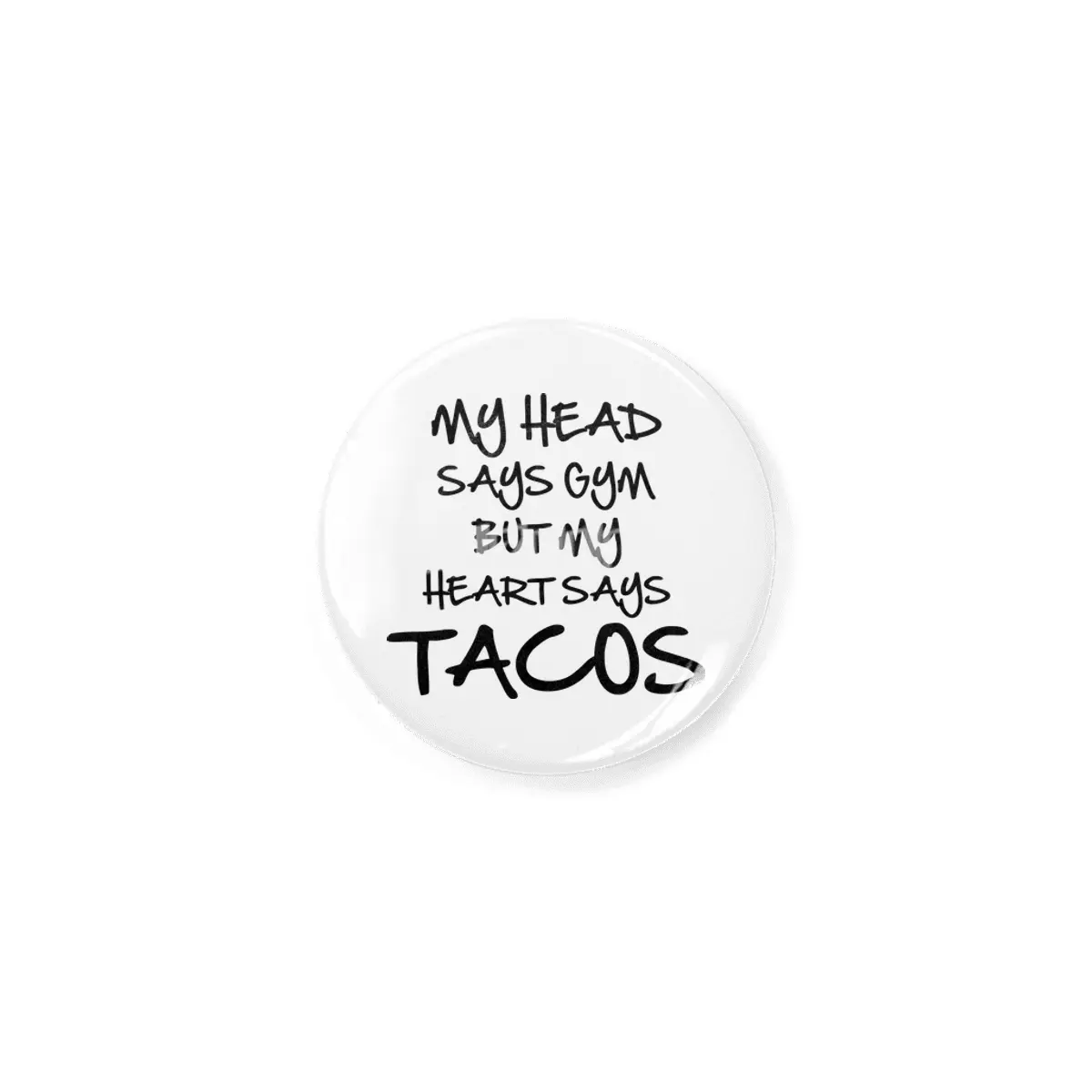 Heart Says Tacos Rozet